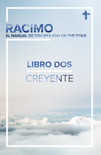 Load image into Gallery viewer, RACIMO - Libro Dos: Creyente