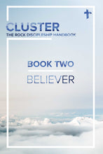 Load image into Gallery viewer, CLUSTER - Book Two: Believer