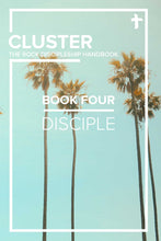 Load image into Gallery viewer, CLUSTER - Book Four: Disciple