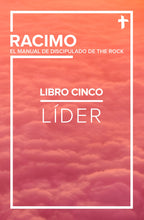 Load image into Gallery viewer, RACIMO - Libro Cinco: Líder